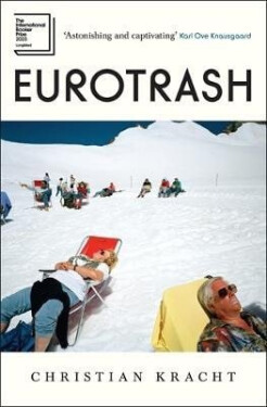 Eurotrash - Christian Kracht