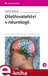 Ošetřovatelství neurologii