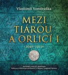 Mezi tiárou orlicí Vlastimil Vondruška