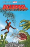 Deadpool Mrtví prezidenti