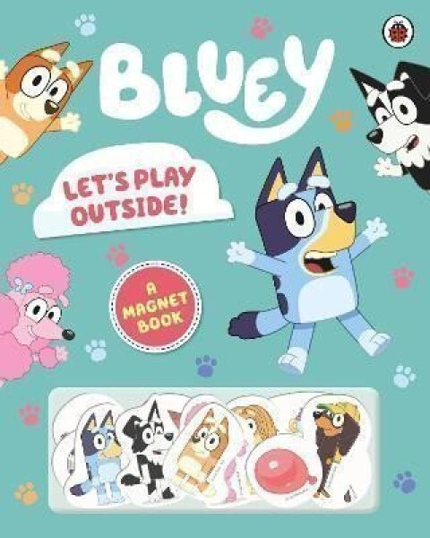 Bluey: Let´s Play Outside! - Bluey