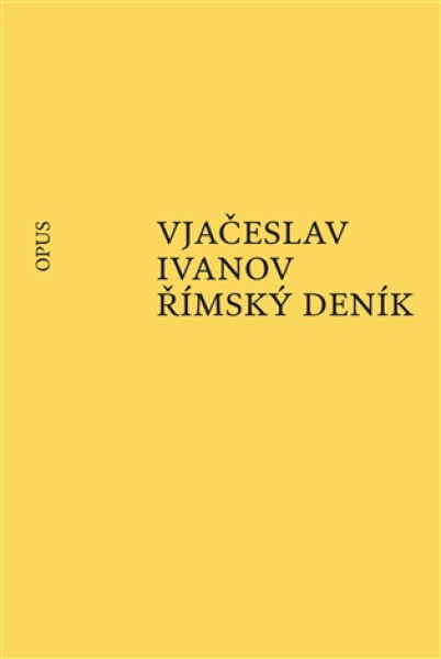 Římský deník - Vjačeslav Ivanov
