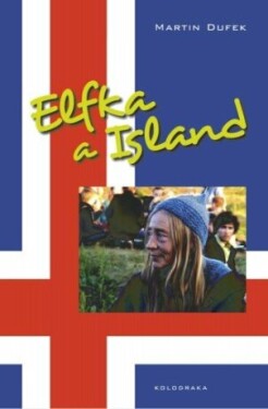 Elfka a Island - Martin Dufek - e-kniha