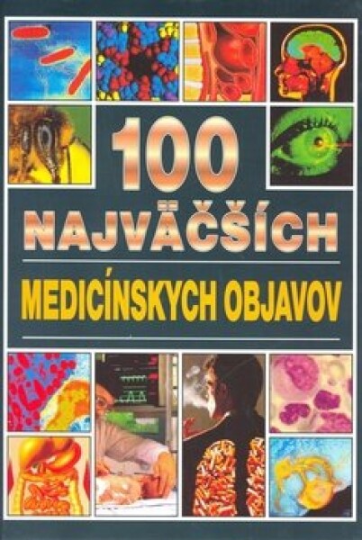 100 najväčších medecínskych objavov