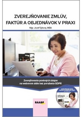 Zverejňovanie zmlúv, faktúr objednávok praxi