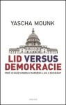 Lid versus demokracie Yascha Mounk