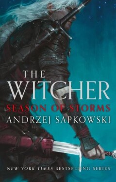 Season of Storms: Collector´s Hardback Edition - Andrzej Sapkowski