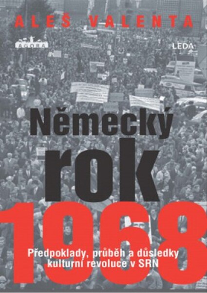 Německý rok 1968 Aleš Valenta