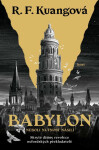 Babylon (poškozená) - Rebecca F. Kuangová