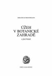 Úžeh botanické zahradě jiné básně Sebastian Reichmann