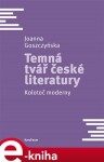 Temná tvář české literatury Joanna Goszczyńska