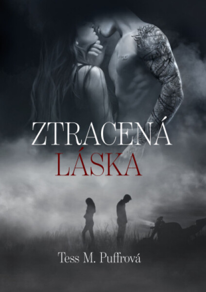 Ztracená láska - Tess M. Puffrová - e-kniha