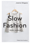 Slow fashion Joanna Glogaza