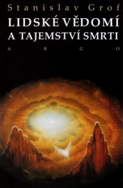 Lidské vědomí tajemství smrti