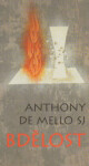 Bdělost Anthony de Mello