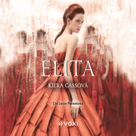 Elita - Kiera Cassová - audiokniha