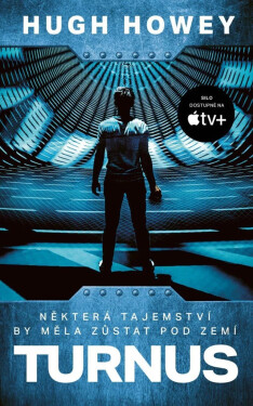 Turnus, 3. vydání - Hugh Howey