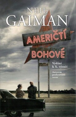 Američtí bohové - Neil Gaiman