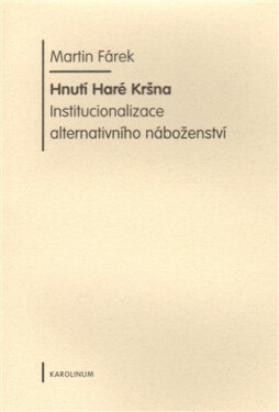 Hnutí Haré Kršna - Martin Fárek