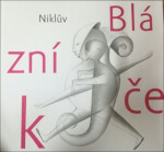 Niklův Blázníček Petr Nikl