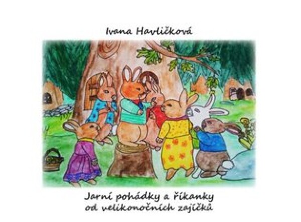 Jarní pohádky a říkanky od velikonočních zajíčků