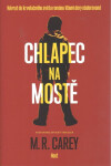 Chlapec na mostě - Mike Carey