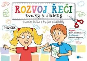 Rozvoj řeči zvuky slabiky Petra Laura Maxová