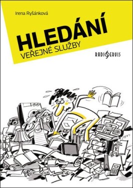 Hledání veřejné služby - Irena Ryšánková