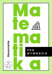 Matematika pro gymnázia Stereometrie