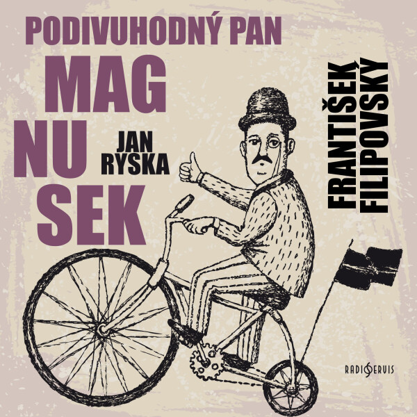 Podivuhodný pan Magnusek - Jan Ryska - audiokniha