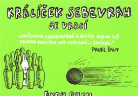 Králíček sebevrah se vrací - Andy Riley