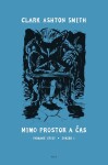 Mimo prostor čas Clark Ashton Smith