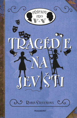 Tragédie na jevišti - Robin Stevensová - e-kniha