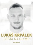 Lukáš Krpálek: Cesta na Olymp Lukáš Krpálek: