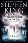 Dark Tower 4.5: Wind Through.., 1. vydání - Stephen King