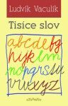 Tisíce slov Ludvík Vaculík