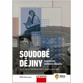 Soudobé dějiny Badatelská učebnice