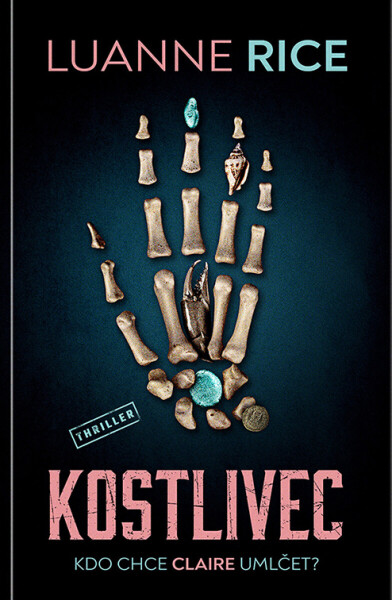 Kostlivec - Luanne Riceová