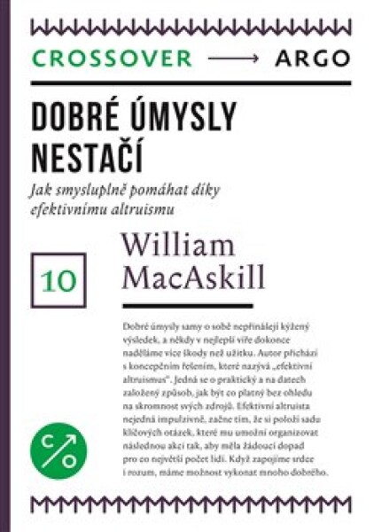 Dobré úmysly nestačí William MacAskill