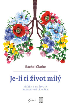Je-li ti život milý - Rachel Clarke - e-kniha