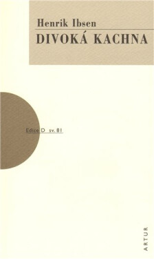 Divoká kachna, 1. vydání - Henrik Ibsen