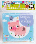 Kamarádi ze statku - Látková knížka pro nejmenší