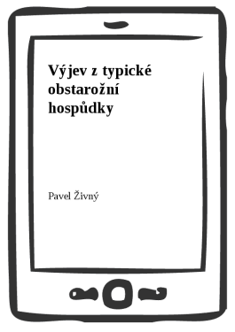 Výjev z typické obstarožní hospůdky - Pavel Živný