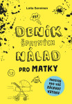 Deník špatných nálad pro matky - Lotta Sonninen