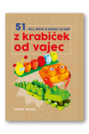 51 věcí, které si můžeš vyrobit z krabiček od vajec - Fiona Hayes