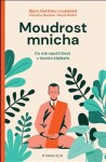 Moudrost mnicha Björn Lindeblad,