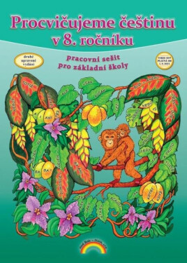 Procvičujeme češtinu v 8. ročníku - pracovní sešit, Čtení s porozuměním - Zita Janáčková