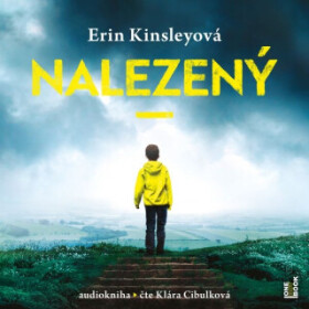 Nalezený - Erin Kinsleyová - audiokniha