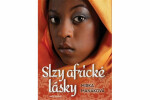 Slzy africké lásky Mirka Manáková
