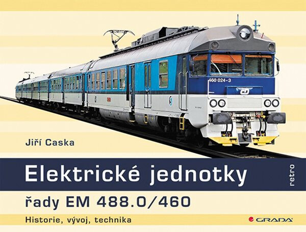 Elektrické jednotky řady EM 488.0/460 - Jiří Caska